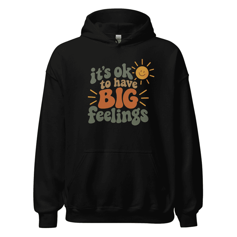 Big Feelings Hoodie